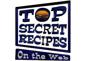 http://www.topsecretrecipes.com