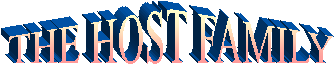 THE HOST FAMILY