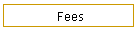 Fees