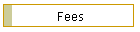 Fees